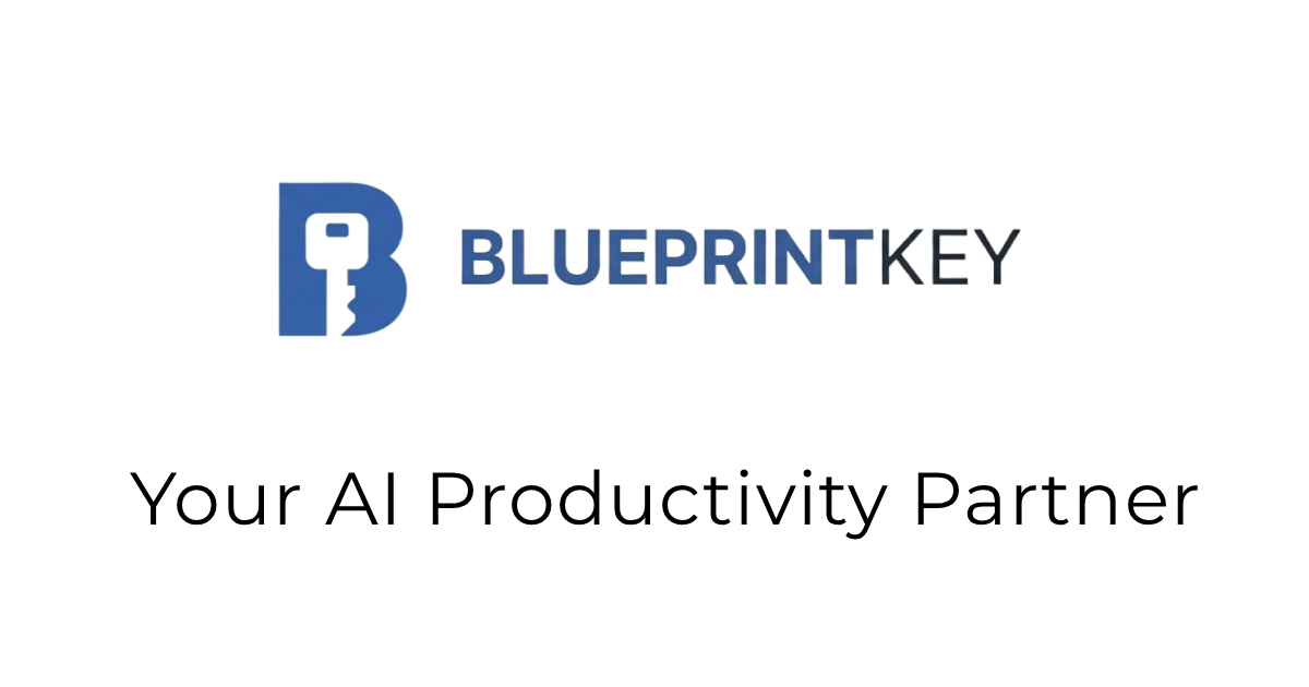 BlueprintKey — AI Productivity Partner